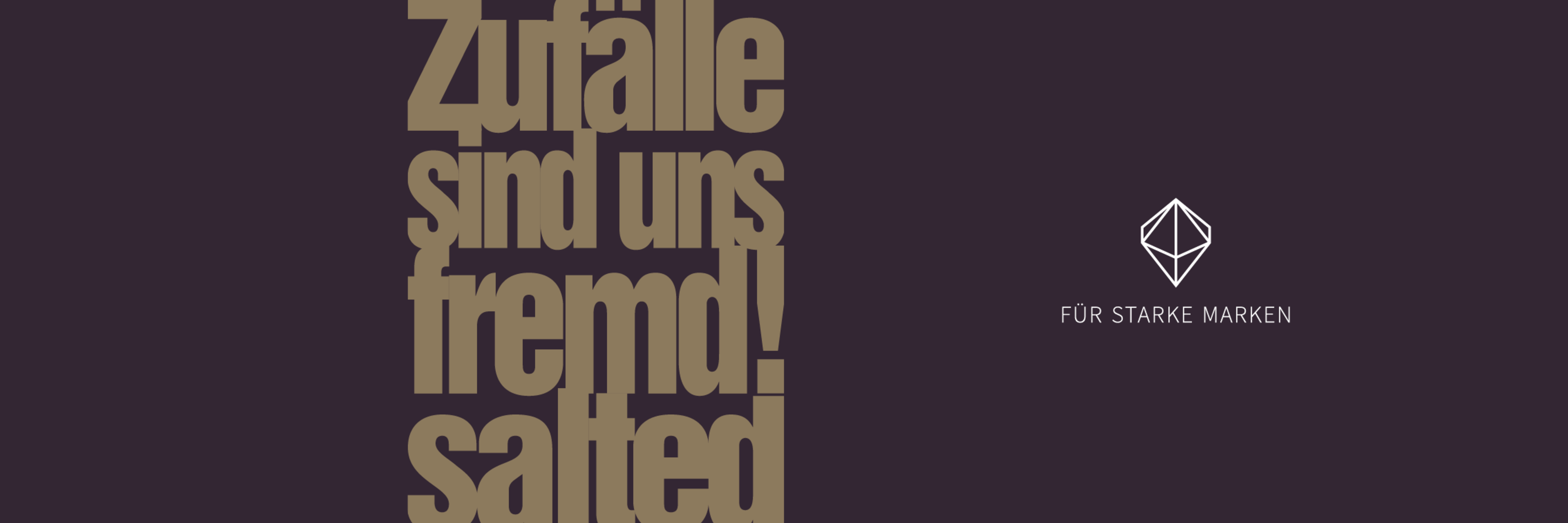 Zufälle sind uns fremd! Salted.